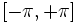 [-pi,+ pi]